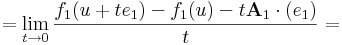 =\lim\limits_{t\to 0}\frac{f_1(u+te_1)-f_1(u)-t\mathbf{A}_1\cdot(e_1)}{t}=