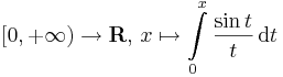 [0,+\infty)\to \mathbf{R},\,x\mapsto \int\limits_{0}^x\frac{\sin t}{t}\,\mathrm{d}t