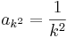 a_{k^2}=\frac{1}{k^2}