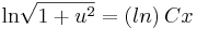 \mathrm{ln}\sqrt{1+u^2}=\mathrm(ln)\,Cx\,