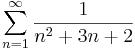 \sum\limits_{n=1}^{\infty}\frac{1}{n^2+3n+2}