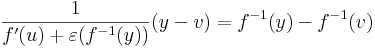 \frac{1}{f'(u)+\varepsilon(f^{-1}(y))}(y-v)=f^{-1}(y)-f^{-1}(v)\,