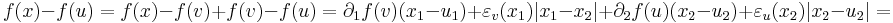 f(x)-f(u)=f(x)-f(v)+f(v)-f(u)= \partial_1 f(v)(x_1-u_1)+\varepsilon_v(x_1)|x_1-x_2|+\partial_2 f(u)(x_2-u_2)+\varepsilon_u(x_2)|x_2-u_2|=