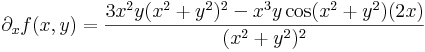 \partial_x f(x,y)=\frac{3x^2y(x^2+y^2)^2-x^3y\cos(x^2+y^2)(2x)}{(x^2+y^2)^2}