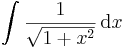 \int\frac{1}{\sqrt{1+x^2}}\,\mathrm{d}x