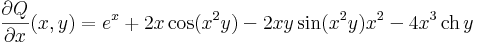 \frac{\partial Q}{\partial x}(x,y)=e^x+2x\cos(x^2y)-2xy\sin(x^2y)x^2-4x^3\,\mathrm{ch}\,y