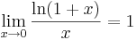 \lim\limits_{x\to 0} \frac{\mathrm{ln}(1+x)}{x}=1\,
