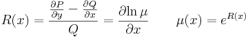 R(x)=\frac{\frac{\partial P}{\partial y}-\frac{\partial Q}{\partial x}}{Q}=\frac{\partial \mathrm{ln}\,\mu}{\partial x}\quad\quad\mu(x)=e^{R(x)}