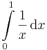 \int\limits_{0}^1\frac{1}{x}\,\mathrm{d}x