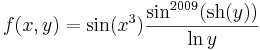 f(x,y)=\sin(x^3)\frac{\sin^{2009}(\mathrm{sh}(y))}{\mathrm{ln}\,y}
