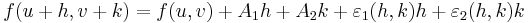 f(u+h,v+k)=f(u,v) + A_1h + A_2k +\varepsilon_1(h,k)h+\varepsilon_2(h,k)k\,