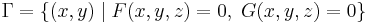 \Gamma=\{(x,y)\mid F(x,y,z)=0,\;G(x,y,z)=0\}\,