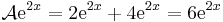 \mathcal{A}\mathrm{e}^{2x}=2\mathrm{e}^{2x}+4\mathrm{e}^{2x}=6\mathrm{e}^{2x}
