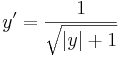 y'=\frac{1}{\sqrt{|y|+1}}