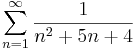 \sum\limits_{n=1}^{\infty}\frac{1}{n^2+5n+4}