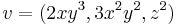 
v=(2xy^3,3x^2y^2,z^2)\,