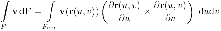 \int\limits_{F}\mathbf{v}\,\mathrm{d}\mathbf{F}=\int\limits_{F_{u,v}}\mathbf{v}(\mathbf{r}(u,v))\left(\frac{\partial \mathbf{r}(u,v)}{\partial u}\times\frac{\partial \mathbf{r}(u,v)}{\partial v}\right)\;\mathrm{d}u\mathrm{d}v