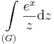 \int\limits_{(G)}\frac{e^x}{z}\mathrm{d}z\,