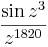  \frac{\sin z^3}{z^{1820}}