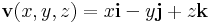 \mathbf{v}(x,y,z)=x\mathbf{i}-y\mathbf{j}+z\mathbf{k}\,