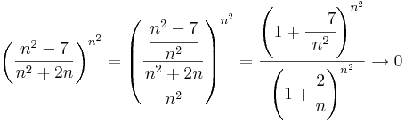 
\left(\frac{n^2-7}{n^2+2n}\right)^{n^2}=\left(\frac{  \cfrac{n^2-7}{n^2}}{\cfrac{n^2+2n}{n^2}  }\right)^{n^2}=\frac{\left(1+ \cfrac{-7}{n^2} \right)^{n^2}}{\left(1+ \cfrac{2}{n}\right)^{n^2}}\to 0

