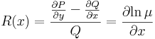 R(x)=\frac{\frac{\partial P}{\partial y}-\frac{\partial Q}{\partial x}}{Q}=\frac{\partial \mathrm{ln}\,\mu}{\partial x}\,