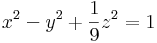 x^2-y^2+\frac{1}{9}z^2=1