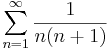 \sum\limits_{n=1}^{\infty}\frac{1}{n(n+1)}