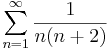 \sum\limits_{n=1}^{\infty}\frac{1}{n(n+2)}
