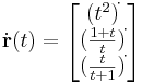 \dot{\mathbf{r}}(t)=\begin{bmatrix}(t^2)^\dot{}\\ (\frac{1+t}{t})^\dot{}\\ (\frac{t}{t+1})^\dot{}\end{bmatrix}