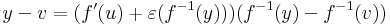 y-v=(f'(u)+\varepsilon(f^{-1}(y)))(f^{-1}(y)-f^{-1}(v))\,